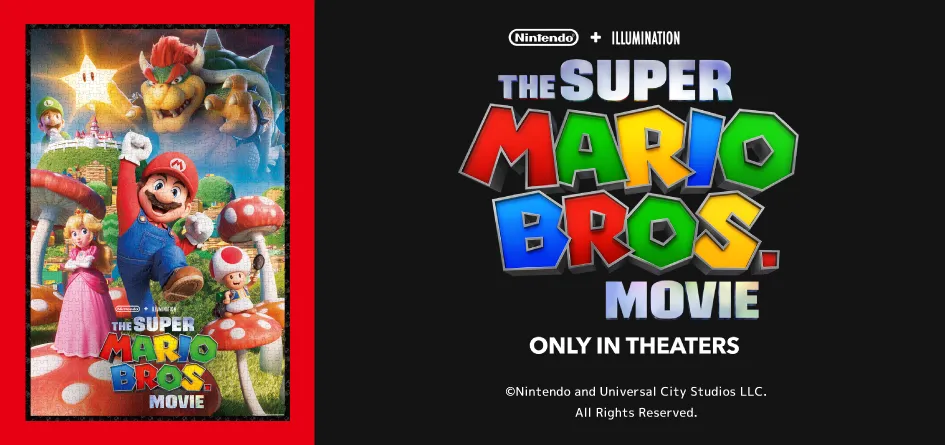 THE SUPER MARIO BROS. MOVIE ONLY IN THEATERS